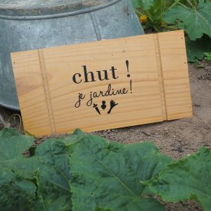 Chut ! Je jardine !