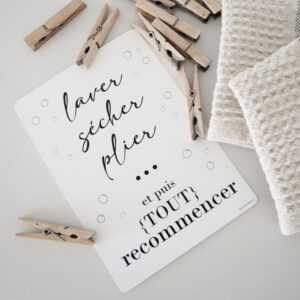 Affichette : laver sécher plier