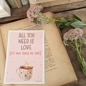 Carte postale All you need is love (et une tasse de café)